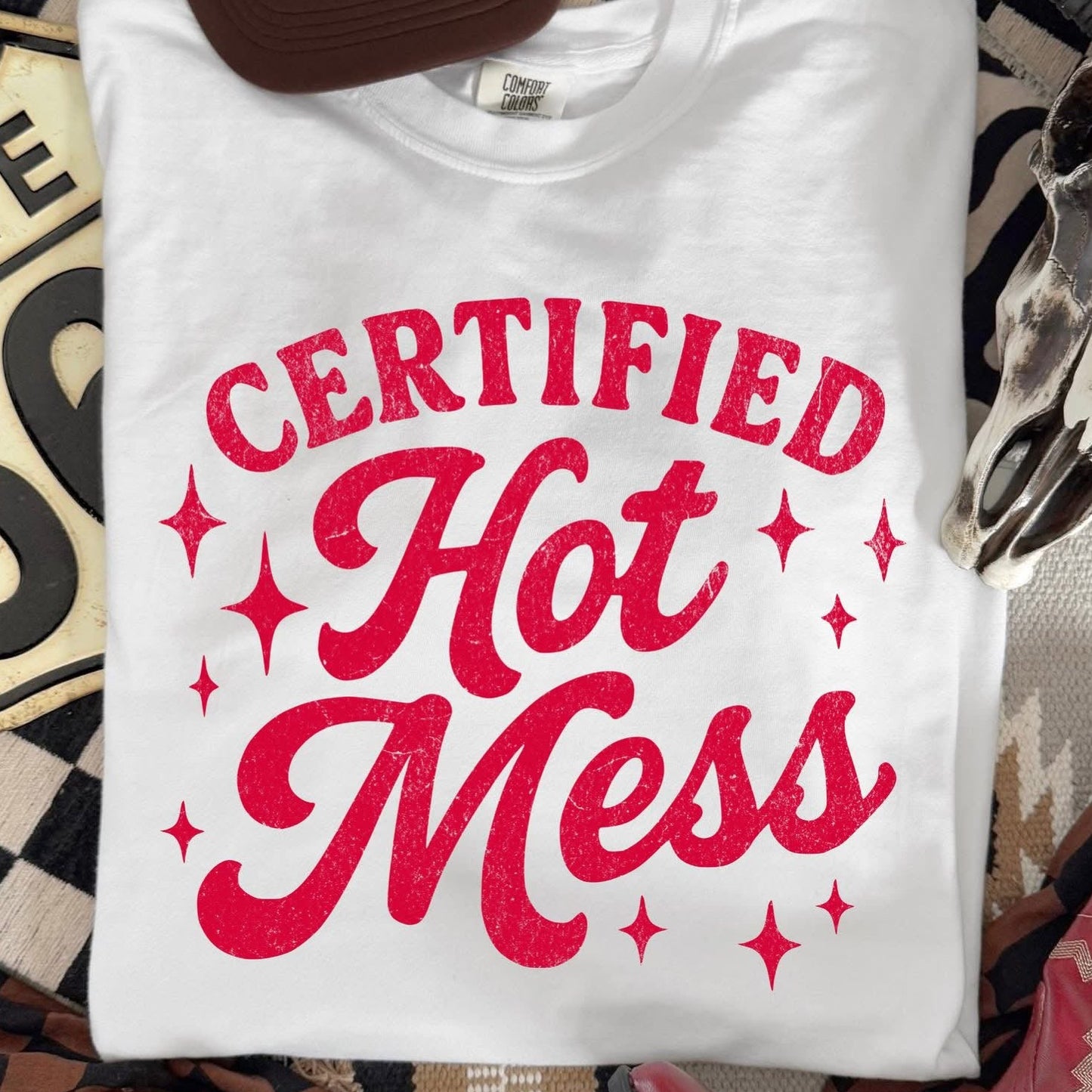Certified Hot Mess Tee