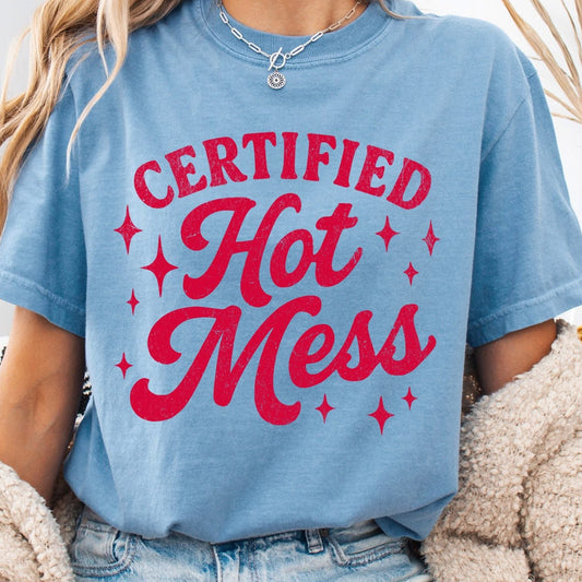 Certified Hot Mess Hooded Sweatshirt
