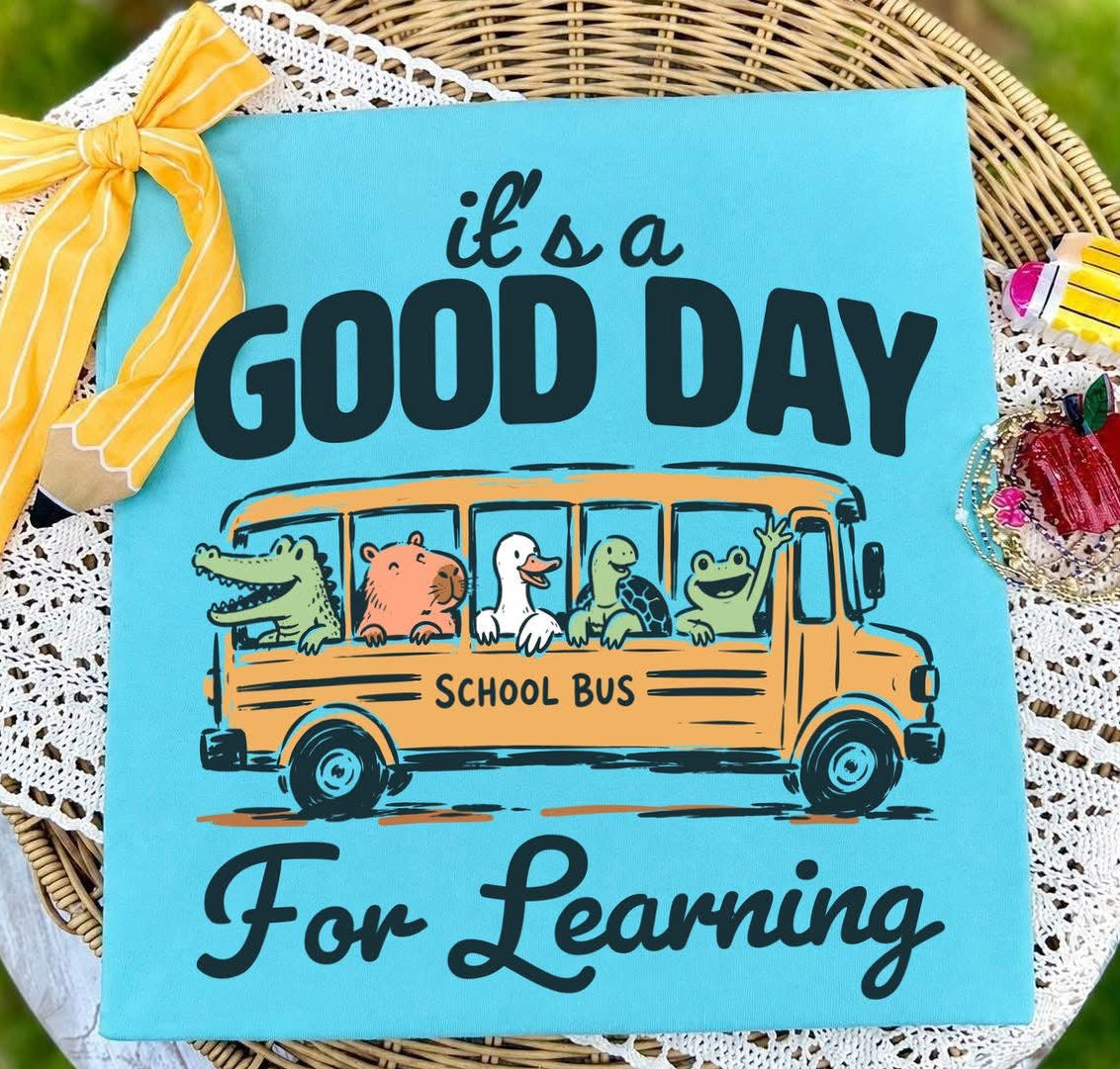 Good Day For Learning Tee
