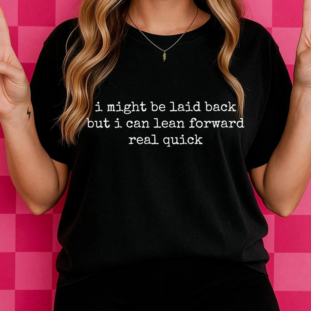 Lean Forward Real Quick Tee