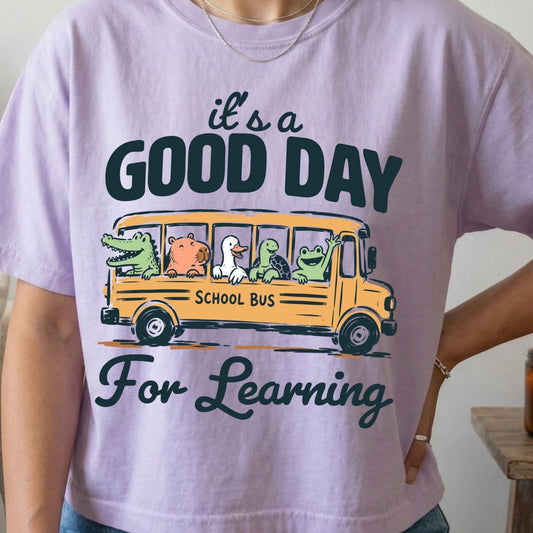 Good Day For Learning Tee