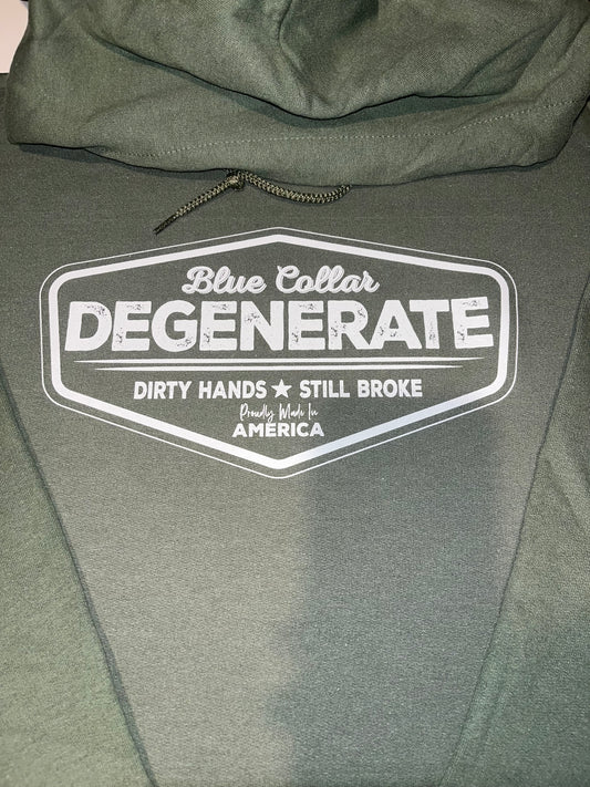 Blue Collar Degenerate Hooded Sweatshirt